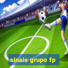 sinais grupo fp